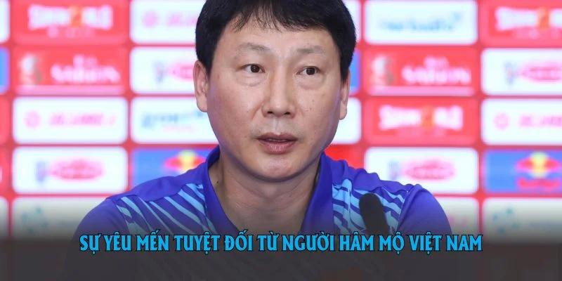 HLV Kim Sang Sik nhận được sự yêu mến tuyệt đối từ người hâm mộ Việt Nam